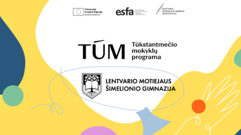 Pirmieji TŪM mokymai vyks Lentvario Motiejaus Šimelionio gimnazijoje