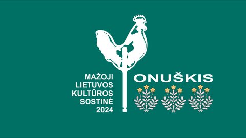 Onuškis – mažoji kultūros sostinė: ieškome, kuriame, darome