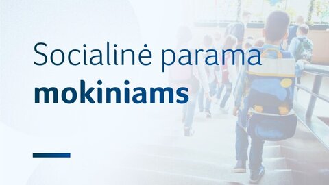 Priimami prašymai dėl socialinės paramos mokiniams