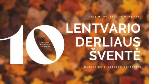 Derliaus šventė Lentvaryje
