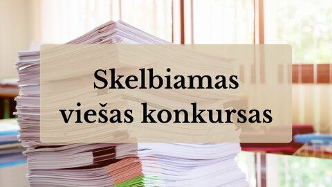 Skelbiamas viešas konkursas