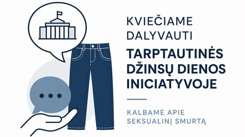 Džinsai darbe – ne mada: kviečiame kalbėti apie seksualinį smurtą