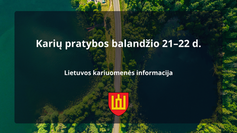 Trakų rajone vyks Lietuvos kariuomenės pratybos