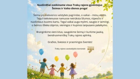 Nuoširdžiai sveikiname visus Trakų rajono gyventojus Šeimos ir Vaiko dienos proga!