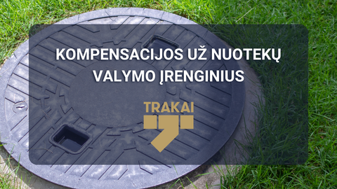 Dėl kompensacijos gyventojams, įsirengusiems individualius nuotekų valymo įrenginius
