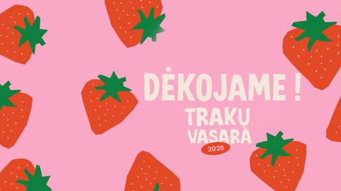 Dėkojame kartu pasitikusiems vasarą Trakuose